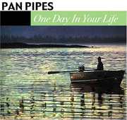One Day in Your Life , Panpipes