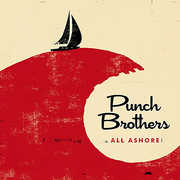 All Ashore , Punch Brothers