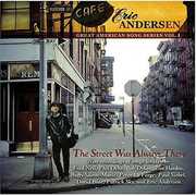 The Street Was Always There , Eric Andersen