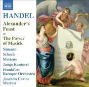 Alexander's Feast: Power of Musick , Joachim Carlos Martini