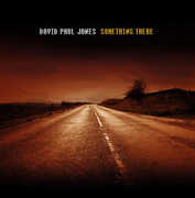 Something There , David Jones Paul