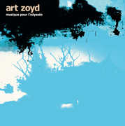Musique Pour L'odyssee , Art Zoyd