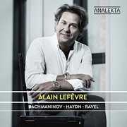 Rachmaninoff Haydn - Ravel , Alain Lefevre
