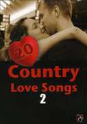 20 Country Love Songs: Volume 2
