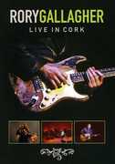 Live in Cork , Rory Gallagher