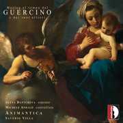 Music at the Time of Guercino , Michele Andal