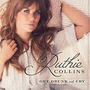 Get Drunk & Cry , Ruthie Collins