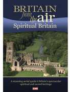 Britain From the Air: Spiritual Britain 
