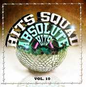 Absolute Hits 10 , Hits Squad