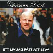 Ett Liv Jag Fatt Att Leva [Import] , Christian Rivel