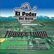 Trayectoria , El Poder del Norte