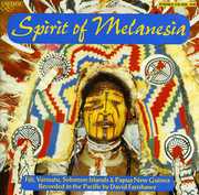 Spirit of Melanesia / Various , Various Artists