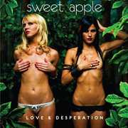 Love and Desperation , Sweet Apple