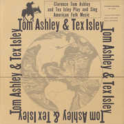 Clarence Ashley & Tex Isley , Clarence Ashley