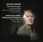 Die Meistersinger: An Orchestral Tribute , Otto Tausk