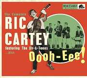 Oooh-eee: The Complete Ric Cartey , Ric Cartey