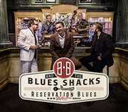 Reservation Blues , Bb & Blues Shacks