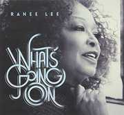 Whats Going on , Ranee Lee