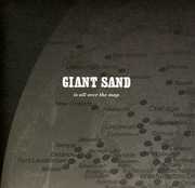 Is All Over the Map: 25th Anniversary Edition , Giant Sand