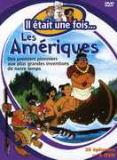 IL ETAIT UNE FOIS: Les Ameriques 