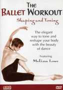 The Ballet Workout , Melissa Lowe