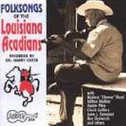 Folksongs of Louisiana Acadians /  Various , Various Artists