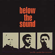 More Like a Gunshot , Below the Sound