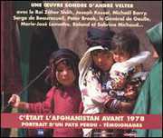 C'etait L'afghanistan 1978 , Andre Velter