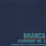 Symphony 5 , Glenn Branca