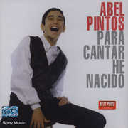 Para Cantar He Nacido [Import] , Abel Pintos