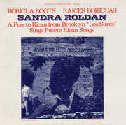 Boricua Roots/ Raices Boricuas: Puerto Rican Songs , Sandra Roldan