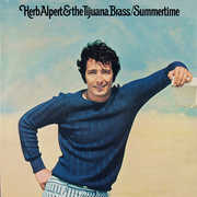 Summertime , Herb Alpert & Tijuana Brass