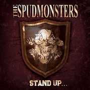 Stand Up... , Spudmonsters