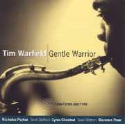 Gentle Warrior , Tim Warfield