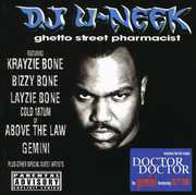 Ghetto Street Pharmacist [Explicit Content] , DJ U-Neek