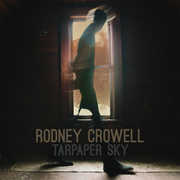 Tarpaper Sky , Rodney Crowell