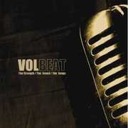 The Strength/ The Sound/ The Songs , Volbeat