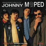Basically: Best of [Import] , Johnny Moped