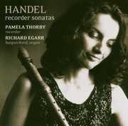 Handel Recorder Sonatas , Pamela Thorby