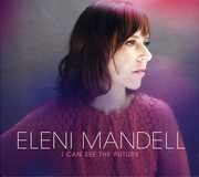 I Can See the Future , Eleni Mandell