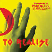 Our Goal To Realise , Amusement Parks on Fire