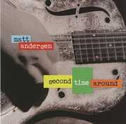 Second Time Around , Matt Andersen