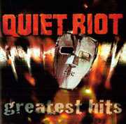 Greatest Hits , Quiet Riot