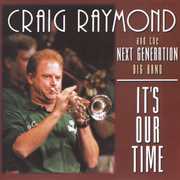 It's Our Time , Craig Raymond