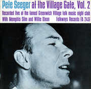 Village Gate with Memphis Slim and Willie Dixon 2 , Pete Seeger