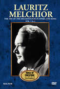 Lauritz Melchior: The Art of the Heldentenor in Opera and Song: Volume 1 & 2 , Lauritz Melchior