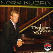 I Thought About You , Norm Kubrin