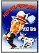 Keep Your Seats, Please! , George Formby