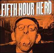 You Have Hurt My Business and My Reputation , Fifth Hour Hero