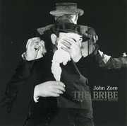 Bribe , John Zorn